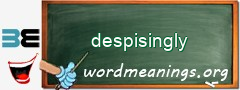 WordMeaning blackboard for despisingly